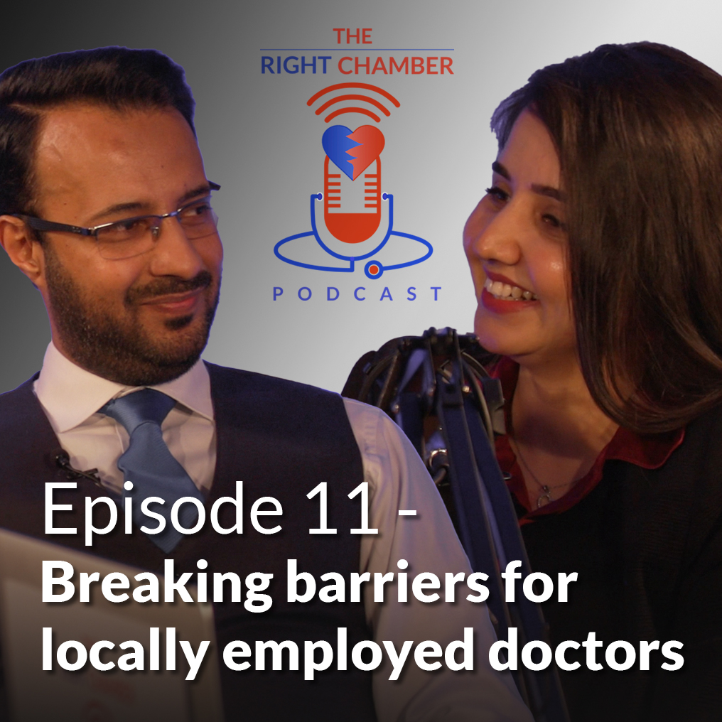 The Right Chamber – Ep 11 – Breaking barriers for locally employed doctors