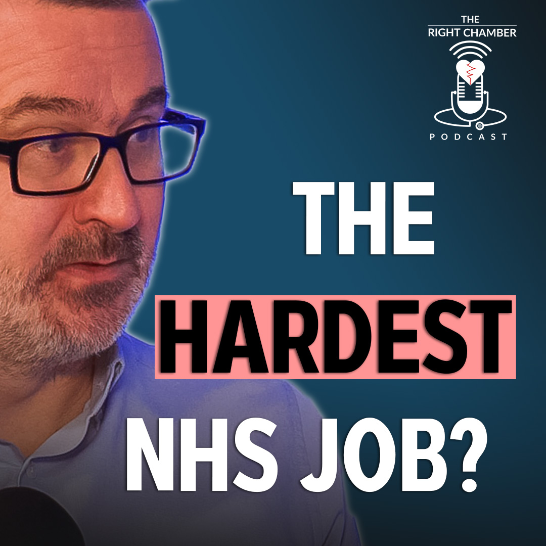 Inside the Mind of an NHS Medical Director | What the Job REALLY Involves – The Right Chamber – Ep 35 episode artwork